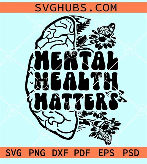 Mental Health Matters Svg Floral Brain Svg Mental Health Awareness