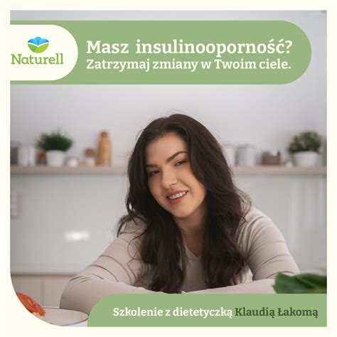 Masz insulinooporność Zatrzymaj zmiany w twoim ciele Fundacja