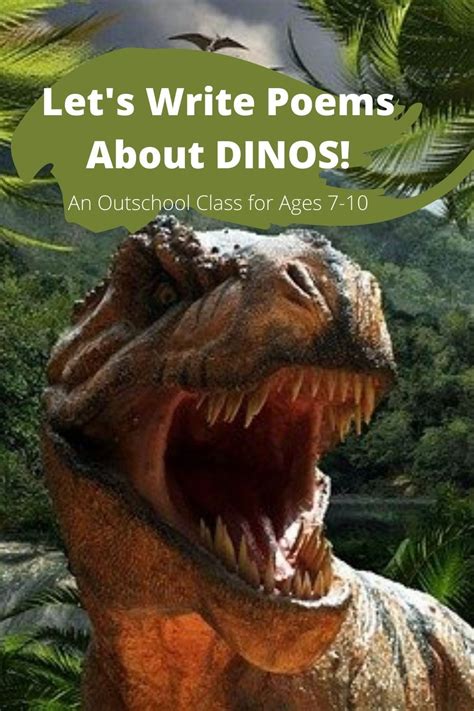 Lets Write Poems About Dinos Small Online Class For Ages 7 10 In 2021 Jurassic World