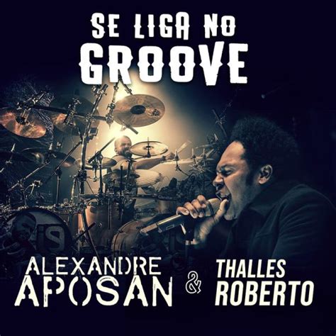 Se Liga No Groove Ao Vivo De Thalles Roberto Canciones Del Album Se