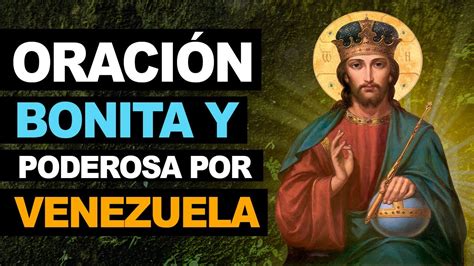 Oración poderosa y bonita por Venezuela Traenos Libertad Padre