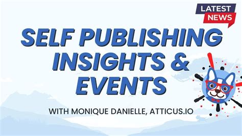 Atticus Authors Self Publishers Weekly Insights Playlist Youtube