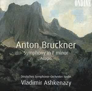 Bruckner Symphony In F Minor Etc Classical Cd Reviews Sept