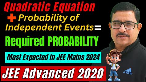 Probability Including Quadratic Equation Jee Advanced Maths