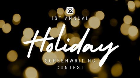 Announcing The 1st Annual Holiday Screenwriting Contest Stage 32