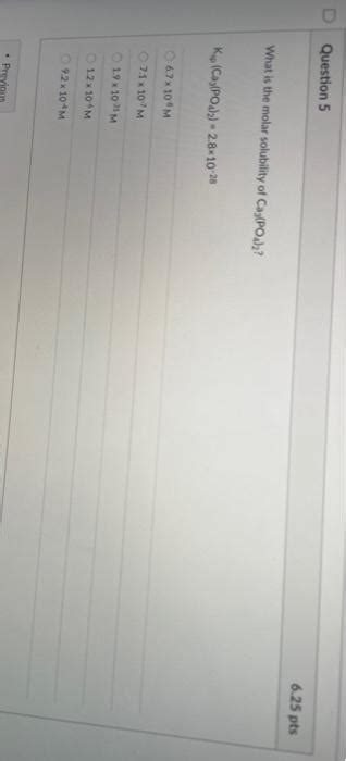 Solved Question 5 6 25 Pts What Is The Molar Solubility Of Chegg