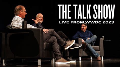 The Talk Show Live From WWDC 2023 Now Available on YouTube - MacRumors