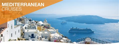 Mediterranean Cruise Deals - Vision Cruise