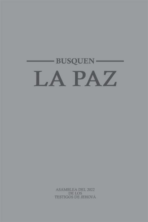 Busquen La Paz Asamblea Del De Los Testigos De Jehov Libreta