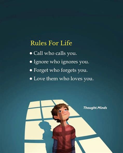 Rules For Life • Call who calls you. Ignore who ignores you. • Forget who forgets you. • Love