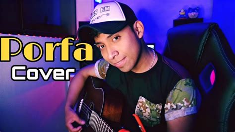 Porfa Feid Ft J Quiles Cover Acordes Youtube