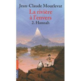 Lecture denfant 21 La rivière à lenvers de Jean Claude Mourlevat