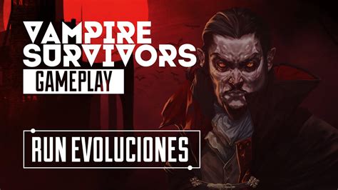 Vampire Survivors Gameplay En Espa Ol Run Con Los Cuchillos Y Guia