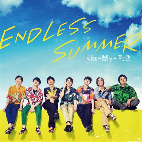 Kis My Ft2 キスマイフットツー 26thシングル『endless Summer エンドレス・サマー 』 2020年9月16日発売 高画質cdジャケット画像 ジャケ写