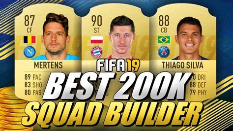 Best 200k Team Fifa 19 Squad Builder Youtube