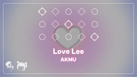 Sheet Love Lee Akmu Sky Piano Music Cover Lyrics