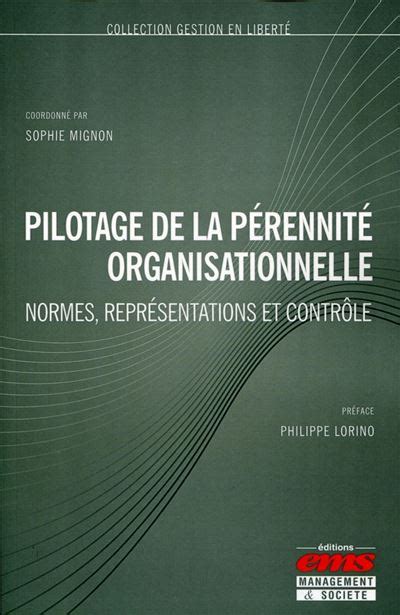 Pilotage de la pérennité organisationnelle Normes représentations et