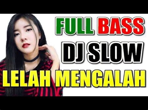 DJ Opus 2019 Lelah Mengalah Remix Original YouTube