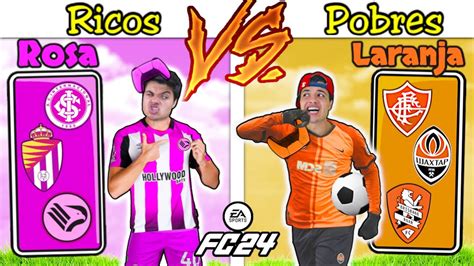 Ricos Vs Pobres Quem Montar O Melhor Time Rosa Vs Laranja No Fifa