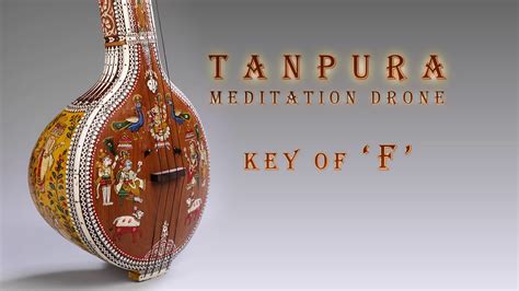 Tanpura Meditation Drone In F YouTube