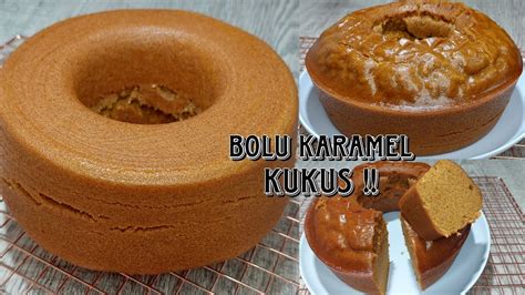 TANPA TELUR RESEP BOLU KARAMEL KUKUS YouTube