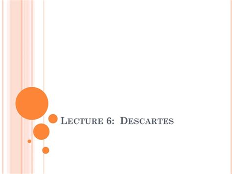 Ppt Lecture 6 Descartes Powerpoint Presentation Free Download Id