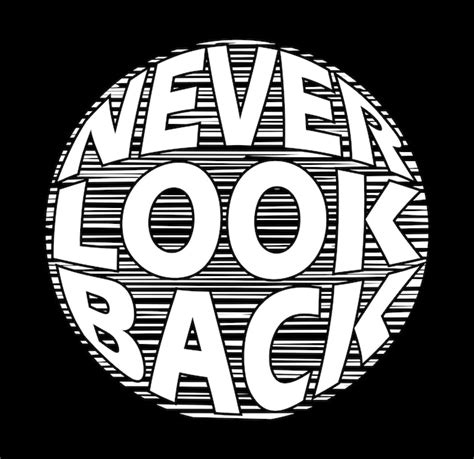 Premium Vector Never Look Back Typography Design Vector For Print T Shirt