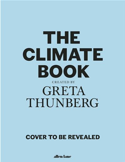 The Climate Book - broché - Greta Thunberg - Achat Livre | fnac