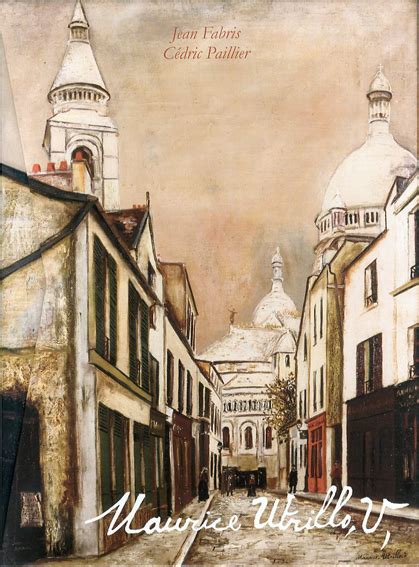 モーリス・ユトリロ L Oeuvre Complet De Maurice Utrillo Natsume Books