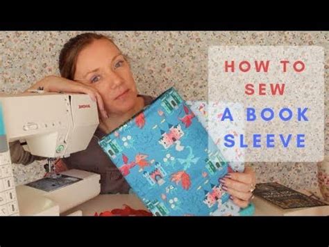 How To Sew An Easy Book Sleeve Youtube