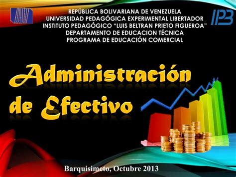 Adminsitracion De Efectivo Ppt