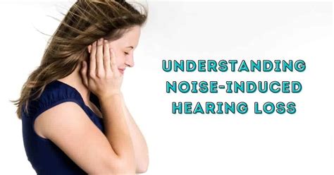 Understanding Noise Induced Hearing Loss Hear For You Hearing Aid Center