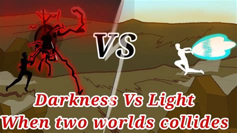 Darkness Vs Light When Two Worlds Collide Sticknode Animation Fight