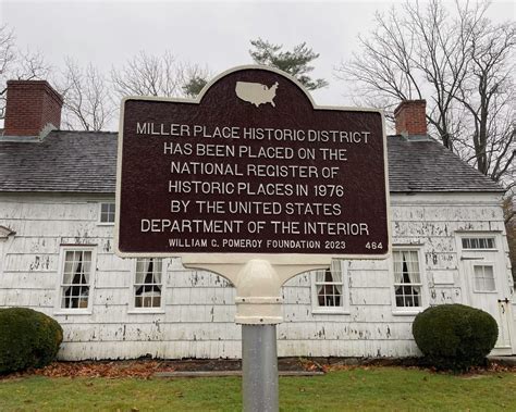 MILLER PLACE HISTORIC DISTRICT | William G. Pomeroy Foundation