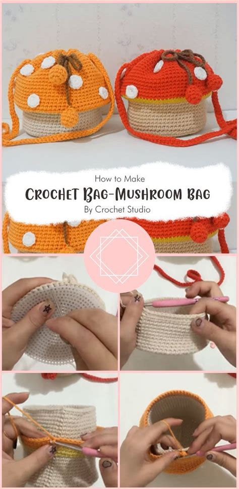 How To Crochet Bag Mushroom Bag By Crochet Studio Crochet Handbags