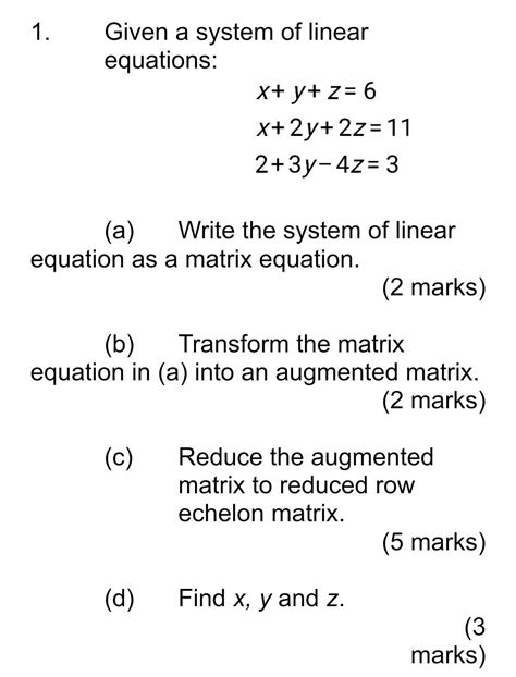 Solved 1 Given A System Of Linear Equations