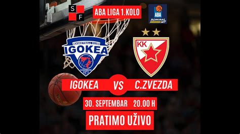 Igokea Crvena Zvezda Aba Liga Septembar Pratimo U Ivo