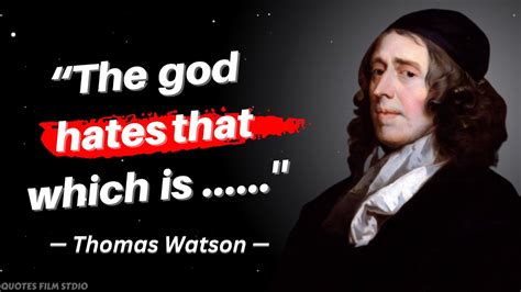 Thomas Watson Puritan Quotes Which Are Better Known In Youth To Not To Regret In Old Age