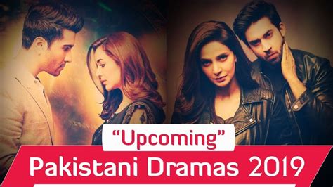 08 Upcoming Pakistani Dramas 2019 Must Watch Turkish Tv Series