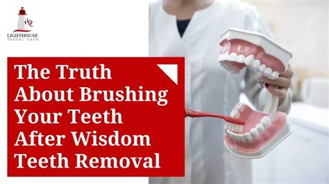 Ppt The Truth About Brushing Your Teeth After Wisdom Teeth Removal Powerpoint Presentation