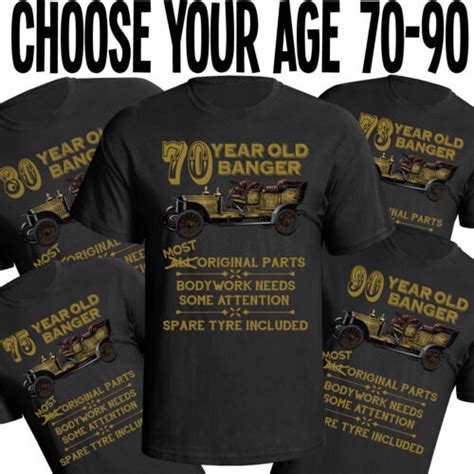 Birthday Old Banger Mens T Shirt Funny Choose Year 70th 90th Premium