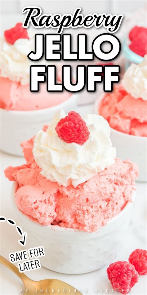 Raspberry Jello Fluff My Incredible Recipes Recipe In Fluff