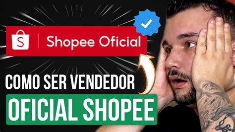 Shopee Venda Mais Sendo Um Vendedor Oficial Da Shopee Guia Como