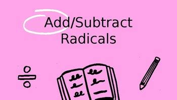 Adding And Subtracting Radicals Powerpoint Presentation Tpt