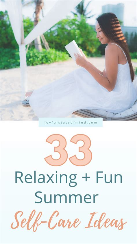 33 Ultimate Summer Self Care Ideas That Will Make You Happy Joyful State Of Mind