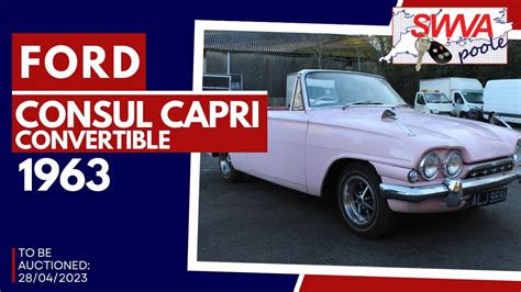 Lot Ford Consul Capri Convertible Swva Th April