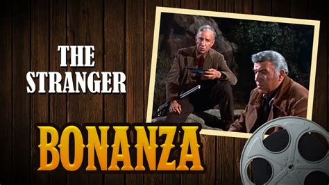 Bonanza Season 1 Episode 24 The Stranger Youtube