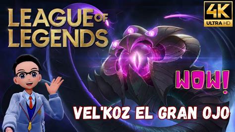 Destruyendo En Aram Vel Koz El Maestro Del Caos Comentado Y Vtuber