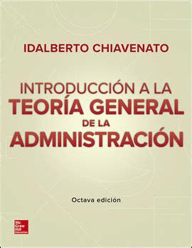 Introduccion A La Teoria General De La Administracion Edic Chiavenato