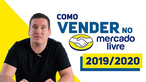 COMO COMEÇAR A VENDER NO MERCADO LIVRE 2019 2020 AULA 01 DE 04 YouTube